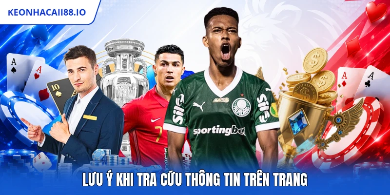 Lưu ý khi tra cứu thông tin trên trang