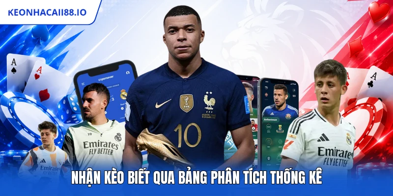 Nhận kèo biết qua bảng phân tích thống kê